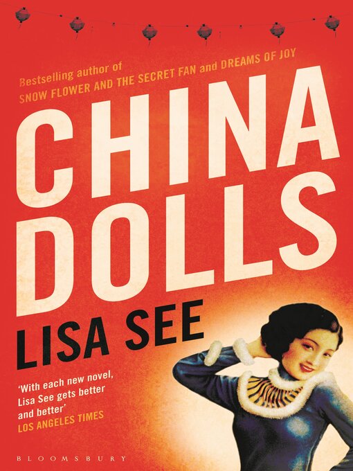 Title details for China Dolls by Lisa See - Wait list